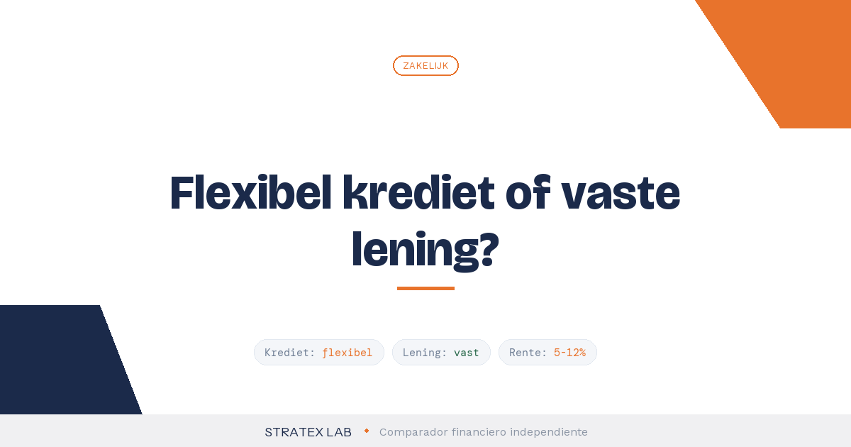 Bedrijfskrediet vs zakelijke lening vergeleken 2026
